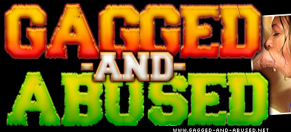 Gagged-and-Abuse